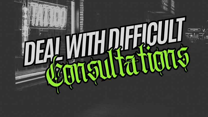 advice on how to streamline and un complicate your tattoo consultations