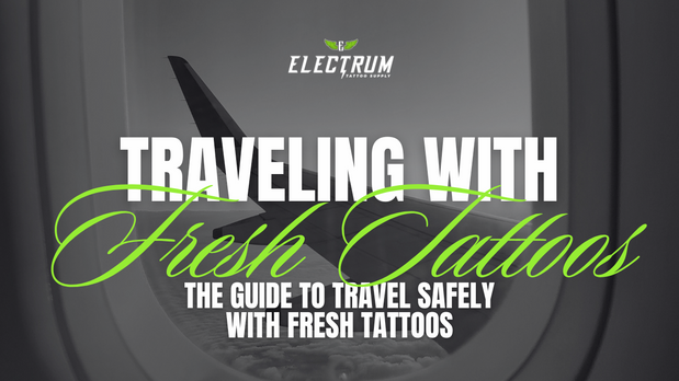 Traveling With a Fresh Tattoo? Read This First: