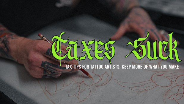 tax tips - business of tattooing 